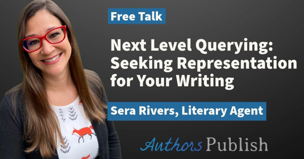 Free Talk: Literary Agent Sera Rivers on Seeking Representation for Your Work