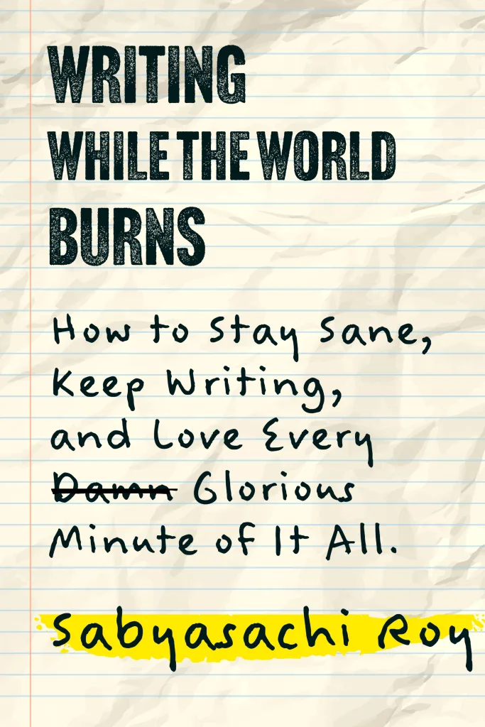 Writing While the World Burns Book Cover Image